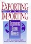 Exporting & Importing: How to Buy and Sell Profitably Across Borders