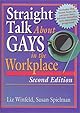 Straight Talk About Gays in the Workplace