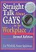 Books : Straight Talk About Gays in the Workplace (Haworth Gay & Lesbian Studies) (Haworth Gay & Lesbian Studies)