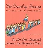 The Country Bunny and the Little Gold Shoes