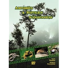 Amphibien und Reptilien S�dostasiens