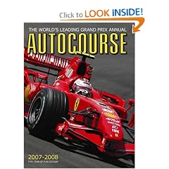 Autocourse 2007-2008: The World's Leading Grand Prix Annual