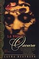 Novia Oscura, La by Laura Restrepo