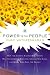 Power to the People: How the Coming Energy Revolution Will Transform an Industry, Change Our Lives, and Maybe Even Save the Planet