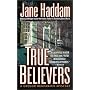 True Believers: A Gregor Demarkian Novel