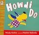 Howdi Do!