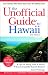 Unofficial Guide to Hawaii
