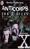 Au frontieres du reel 5 : anticorps the X files