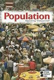 Opposing Viewpoints Series - Population (paperback edition) (Opposing Viewpoints Series)