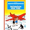 Jo Zette et Jocko, tome 2 : Destination New York