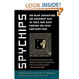 Spychips: How Major Corporations and Government Plan to Track Your Every Purchase and Watc h Your Every Move