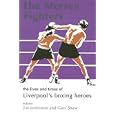 The Mersey Fighters: The Lives and Times of Liverpool's Boxing Heroes by Jim Jenkinson and Gary Shaw