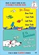 Dr. Seuss: One Fish Two Fish Red Fish Blue Fish / Are You My Mother?