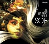 Les Sentiers de la soie