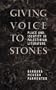 Giving Voice to Stones: Place and Identity in Palestinian Literature