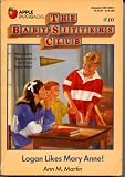 Logan Likes Mary Anne! (Baby-Sitters Club, 10)
