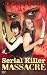 Search : Serial Killer Massacre