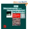 Hinzunehmende Unregelm��igkeiten bei Geb�uden: Typische Erscheinungsbilder - Beurteilungskriterien - Grenzwerte