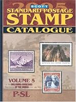 Scott 2005 Standard Postage Stamp Catalogue, Vol. 5: Countries of the World P-Sl (Scott Standard Postage Stamp Catalogue Vol 5 Countries P-Sl)