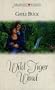 Wild Tiger Wind (Heartsong Presents #349)