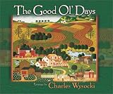 The Good Ol Days: Paintings
