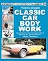 How to Restore Classic Car Bodywork (Veloce Enthusiast's Restoration Manual Series)