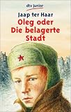 Oleg oder Die belagerte Stadt