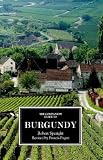 The Companion Guide to Burgundy (Companion Guides)