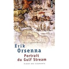 Portrait du Gulf Stream : Eloge des courants