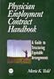 The Physician Employment Contract Handbook: A Guide to Structuring Equitable Arrangements