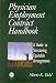 The Physician Employment Contract Handbook: A Guide to Structuring Equitable Arrangements