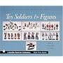 American Dimestore Toy Soldiers and Figures (Schiffer Book for Collectors.)