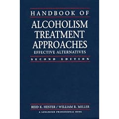 Handbook of Alcoholism Treatment Approaches: Effective Alternatives (2nd Edition)