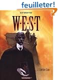 W.E.S.T, tome 2 : Century Club