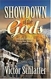 Showdown of the Gods: The Global Confrontation Between Islam, Humanism, and God