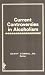 Book Current Controversies in Alcoholism (Advances in Alcohol & Substance Abuse, ISSN 0270-3106; V. 2,) (Advances in Alcohol & Substance Abuse)