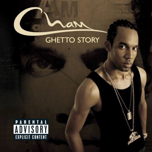 Cham - Ghetto Story Lyrics - Zortam Music