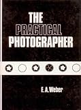 The practical photographer