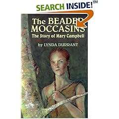 The Beaded Moccasins: The Story of Mary Campbell