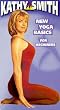 Kathy Smith - New Yoga Basics for Beginners [VHS]
