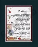 Teaching Is.. Touching 8x10 Poem, Double-matted in Dark Green/Burgundy And Enhanced With Watercolor Graphics.