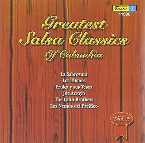 Greatest Salsa Classics Of Colombia Vol.2