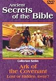 Buy : Ancient Secrets of the Bible: Ark of the Covenant - Lost or Hidden Away?