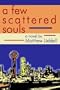 A Few Scattered Souls