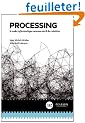 Processing : Le code informatique comme outil de cr�ation