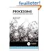 Processing : Le code informatique comme outil de cr�ation