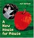 A New House for Mouse