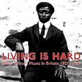 Living Is Hard: West African Music in Britain
