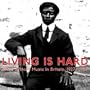 Living Is Hard: West African Music in Britain