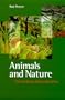 Animals and Nature: Cultural Myths, Cultural Realities